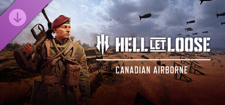 Hell Let Loose - Canadian Airborne