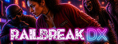 Railbreak DX