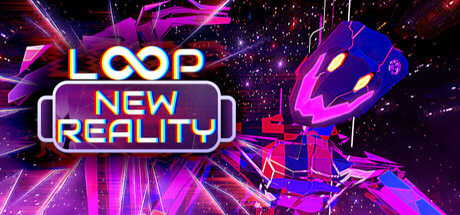 LOOP: NEW REALITY