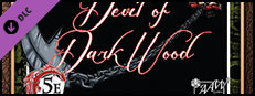 Fantasy Grounds - 5E: Devil of Dark Wood Small Capsule Image