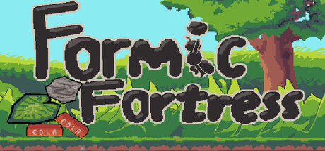 Formic Fortress