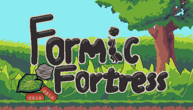 Formic Fortress