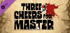 Tabletop Simulator - Three Cheers For Master