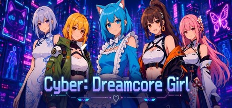 Cyber: Dreamcore Girl — Steam game cover