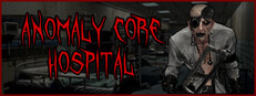 Anomaly Core: Hospital