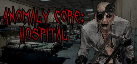 Anomaly Core: Hospital