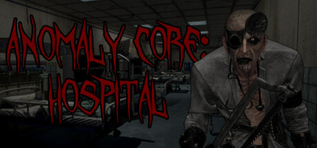 Anomaly Core: Hospital