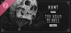 Hunt: Showdown 1896 – Port Sulphur Band – The Road to Hell