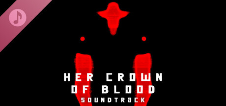 Her Crown of Blood Soundtrack