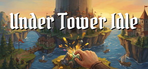Under Tower Idle