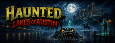 Haunted Lakes of Austin Banner