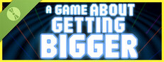 A Game About Getting Bigger Demo