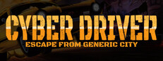 Cyber Driver: Escape From Generic City cover