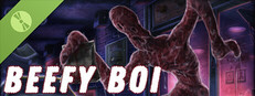 Beefy Boi Demo