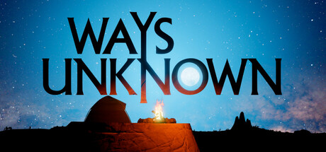 Ways Unknown