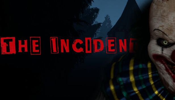 The Incident