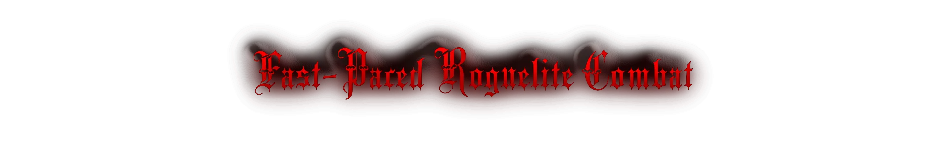Fast-Paced Roguelite Combat