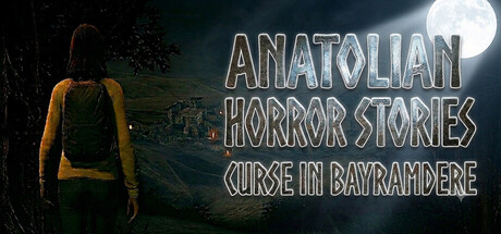Anatolian Horror Stories : Curse In Bayramdere