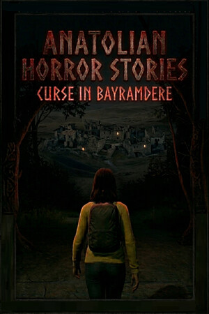 Anatolian Horror Stories : Curse In Bayramdere cover art