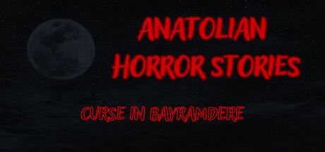 Anatolian Horror Stories : Curse In Bayramdere