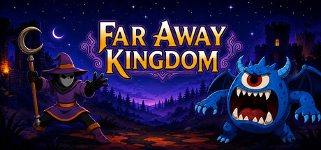 Far Away Kingdom