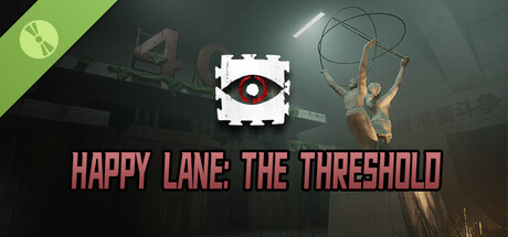 Happy Lane: The Threshold Demo