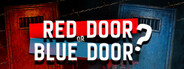Red Door or Blue Door?