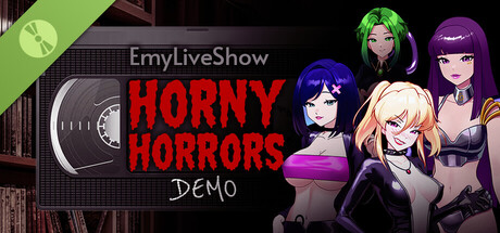 EmyLiveShow: Horny Horrors Demo