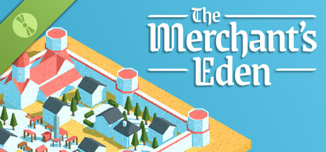 The Merchant's Eden Demo header