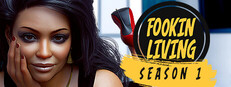 Fookin Living - Season 1 cover