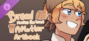 Bread Makes the Heart Aflutter Artbook