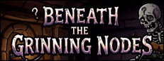 Beneath the Grinning Nodes