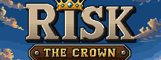 Risk The Crown Banner