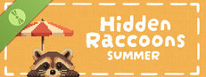 Hidden Raccoons in Summer Demo