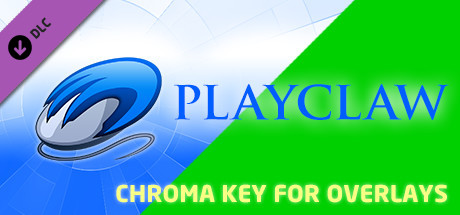 PlayClaw 5 - Chroma Key for overlays banner image