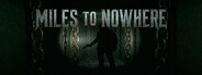 Miles To Nowhere