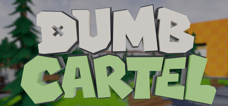 Dumb Cartel