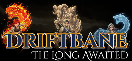 Driftbane: The Long Awaited Banner