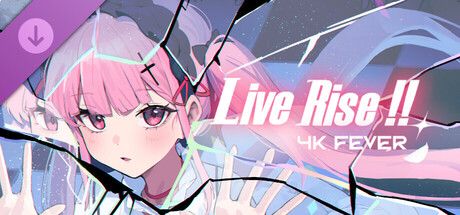 Live Rise!!: 4K Fever - Official Wallpapers Pack