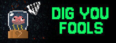 Dig You Fools cover