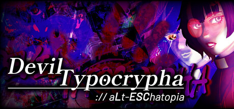 Devil Typocrypha: aLt-ESChatopia - Card x Command Active Typing Battle DRPG header art