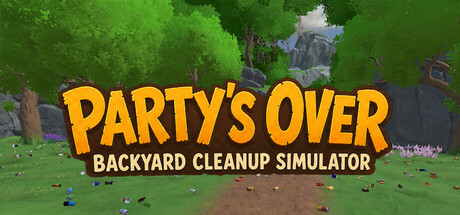 Party's Over: Backyard Cleanup Simulator