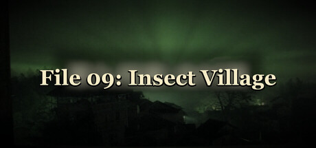 File 09:Insect Village