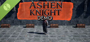 Ashen Knight Demo