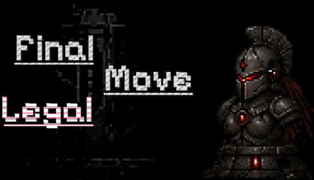 Final Legal Move