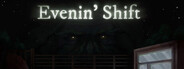 Evenin' Shift
