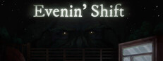 Evenin' Shift