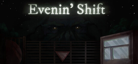 Evenin' Shift