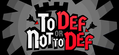 To Def Or Not To Def Playtest