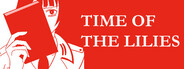 Time of the Lilies